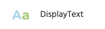 The Display text object icon.