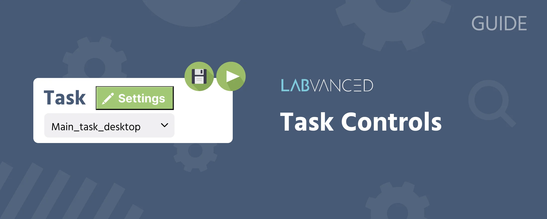Aufgabensteuerungen im Labvanced-Aufgabeneditor