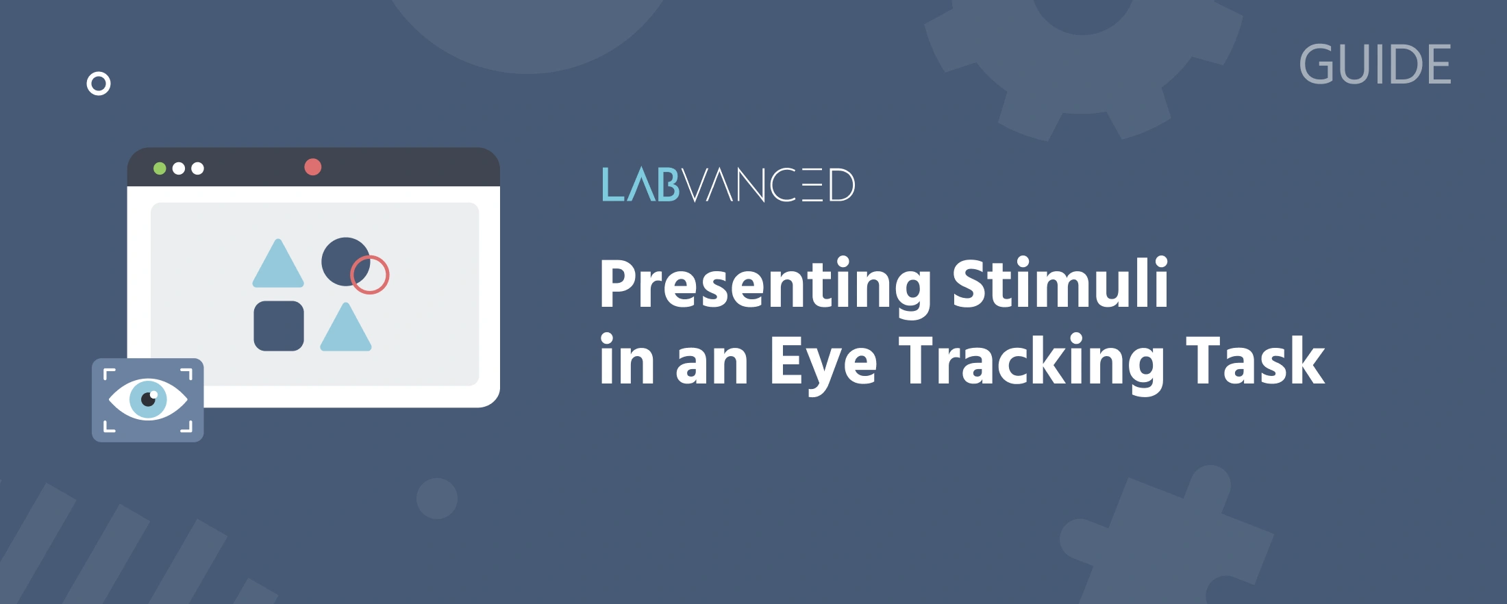 Header-Illustration zur Präsentation von Stimuli in einer Labvanced Eye Tracking-Aufgabe
