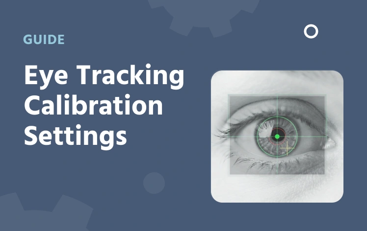 Choosing eye tracking calibration settings in Labvanced