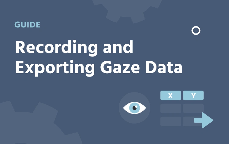 Recording and exporting gaze data in Labvanced